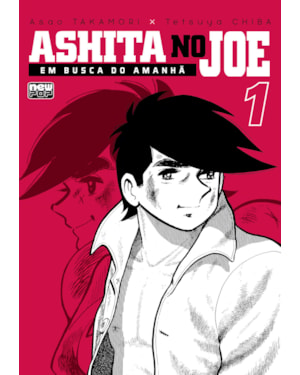 Ashita no joe - em busca do amanhã: volume 01