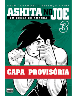 Ashita no joe - em busca do amanhã: volume 03