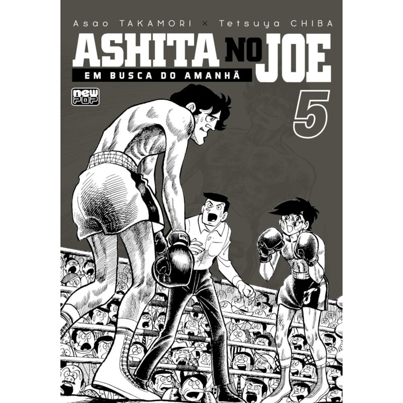 ASHITA NO JOE - EM BUSCA DO AMANHÃ: VOLUME 05