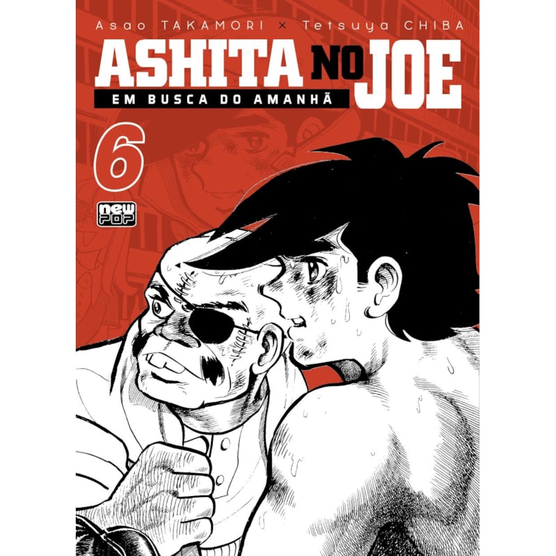 ASHITA NO JOE - EM BUSCA DO AMANHÃ: VOLUME 06