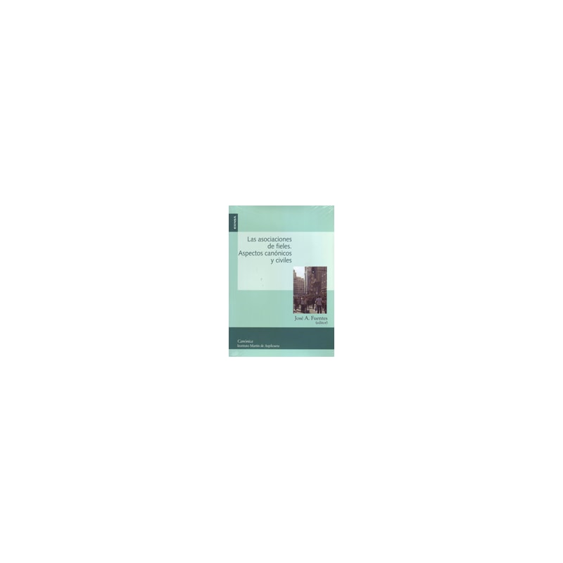 ASOCIACIONES DE FIELES - ASPECTOS CANONICOS - 1