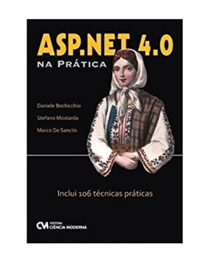 ASP.NET 4.0 NA PRATICA  - INCLUI 106 TECNICAS PRATICAS - 1
