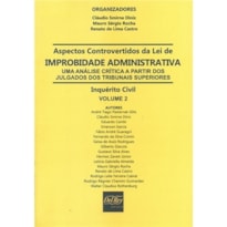 ASPECTOS CONTROVERTIDOS DA LEI DE IMPROBIDADE ADMINISTRATIVA
