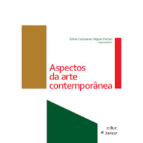 ASPECTOS DA ARTE CONTEMPORÂNEA