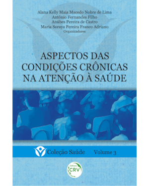 ASPECTOS DAS CONDIÇÕES CRÔNICAS NA ATENÇÃO À SAÚDE