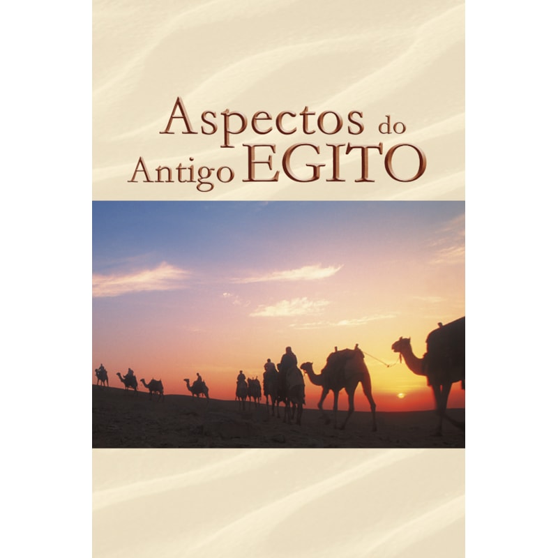 ASPECTOS DO ANTIGO EGITO