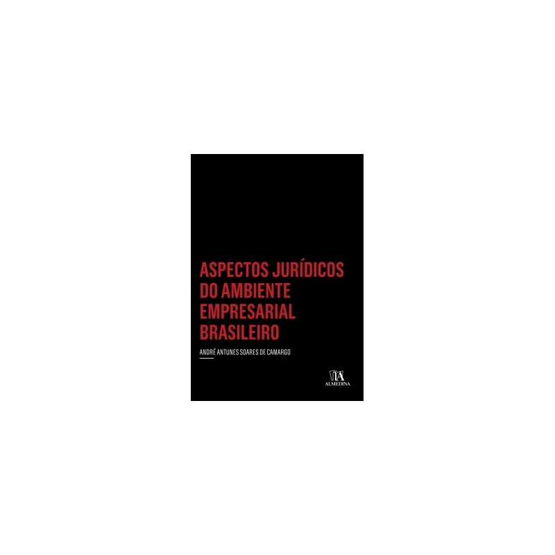 Aspectos jurídicos do ambiente empresarial brasileiro