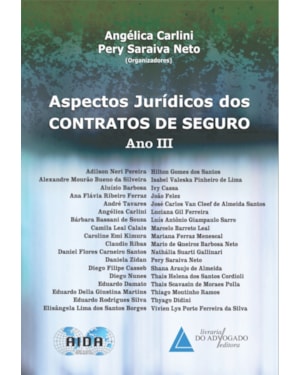 ASPECTOS JURÍDICOS DOS CONTRATOS DE SEGURO - ANO III