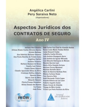 ASPECTOS JURÍDICOS DOS CONTRATOS DE SEGURO - ANO IV