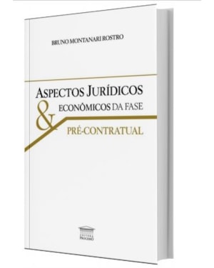 ASPECTOS JURÍDICOS ECONÔMICOS DA FASE PRÉ-CONTRATUAL