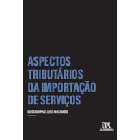 Aspectos tributários da importação de serviços