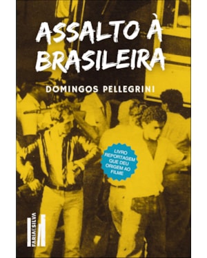 Assalto à brasileira