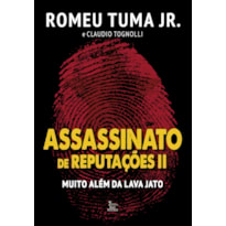 ASSASSINATO DE REPUTAÇÕES II