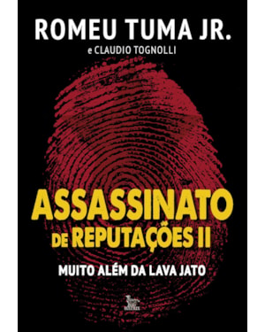 ASSASSINATO DE REPUTAÇÕES II