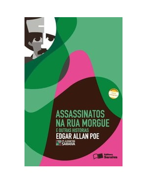 ASSASSINATOS NA RUA MORGUE E OUTRAS HISTÓRIAS