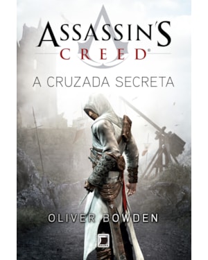 ASSASSIN'S CREED: A CRUZADA SECRETA