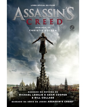 ASSASSIN'S CREED: LIVRO OFICIAL DO FILME: LIVRO OFICIAL DO FILME