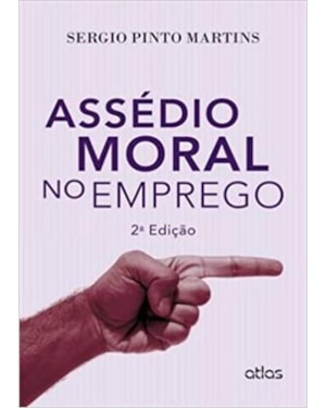 ASSEDIO MORAL NO EMPREGO - 2ª