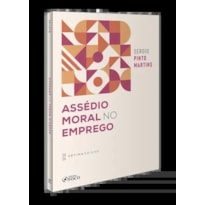 ASSÉDIO MORAL NO EMPREGO - 7ª ED -2026