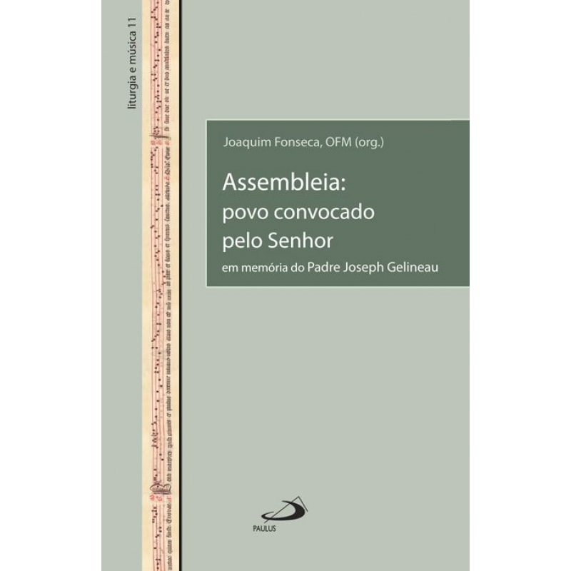 Assembleia: povo convocado pelo Senhor