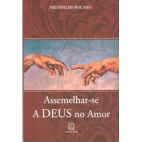 ASSEMELHAR SE A DEUS NO AMOR