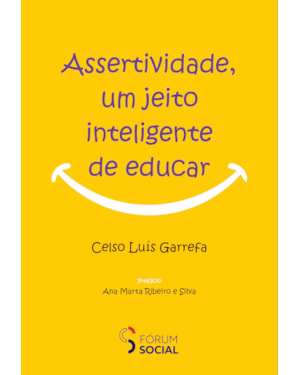 Assertividade, um jeito inteligente de educar