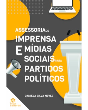 ASSESSORIA DE IMPRENSA E MÍDIAS SOCIAIS PARA PARTIDOS POLÍTICOS