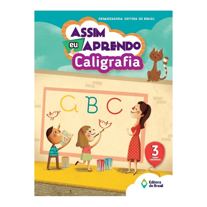 ASSIM EU APRENDO - CALIGRAFIA - 3º ANO - ENSINO FUNDAMENTAL I