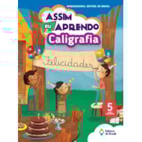 ASSIM EU APRENDO - CALIGRAFIA - 5º ANO - ENSINO FUNDAMENTAL I