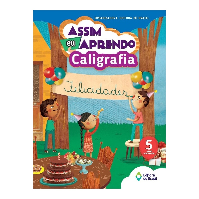 ASSIM EU APRENDO - CALIGRAFIA - 5º ANO - ENSINO FUNDAMENTAL I