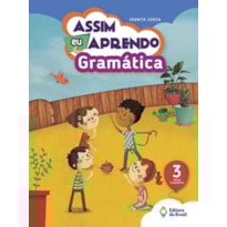 ASSIM EU APRENDO - GRAMÁTICA - 3º ANO - ENSINO FUNDAMENTAL I