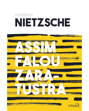ASSIM FALOU ZARATUSTRA - NIETZSCHE