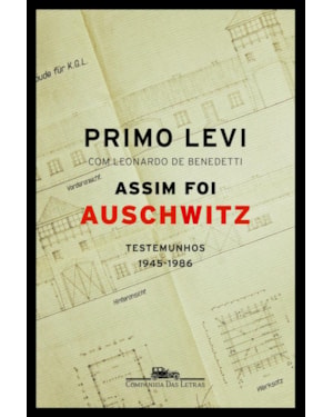 Assim foi Auschwitz