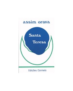 ASSIM ORAVA SANTA TERESA