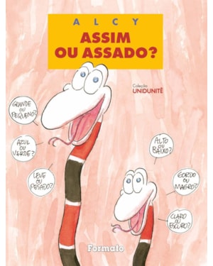 ASSIM OU ASSADO