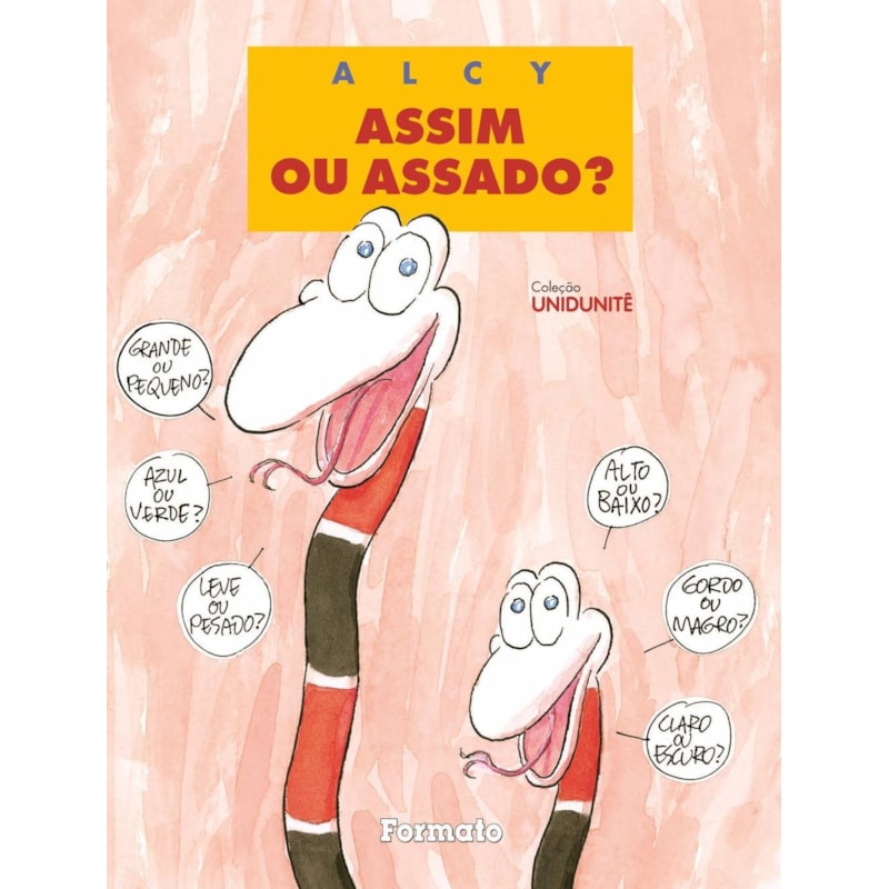 ASSIM OU ASSADO