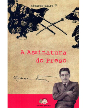 ASSINATURA DO PRESO, A