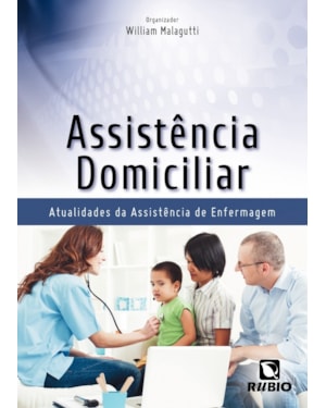 Assistência domiciliar: Atualidades da assistência de enfermagem