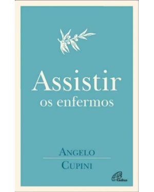 ASSISTIR OS ENFERMOS