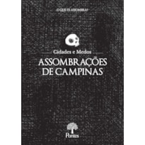 ASSOMBRAÇÕES DE CAMPINAS