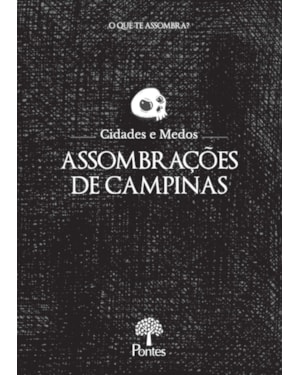 ASSOMBRAÇÕES DE CAMPINAS