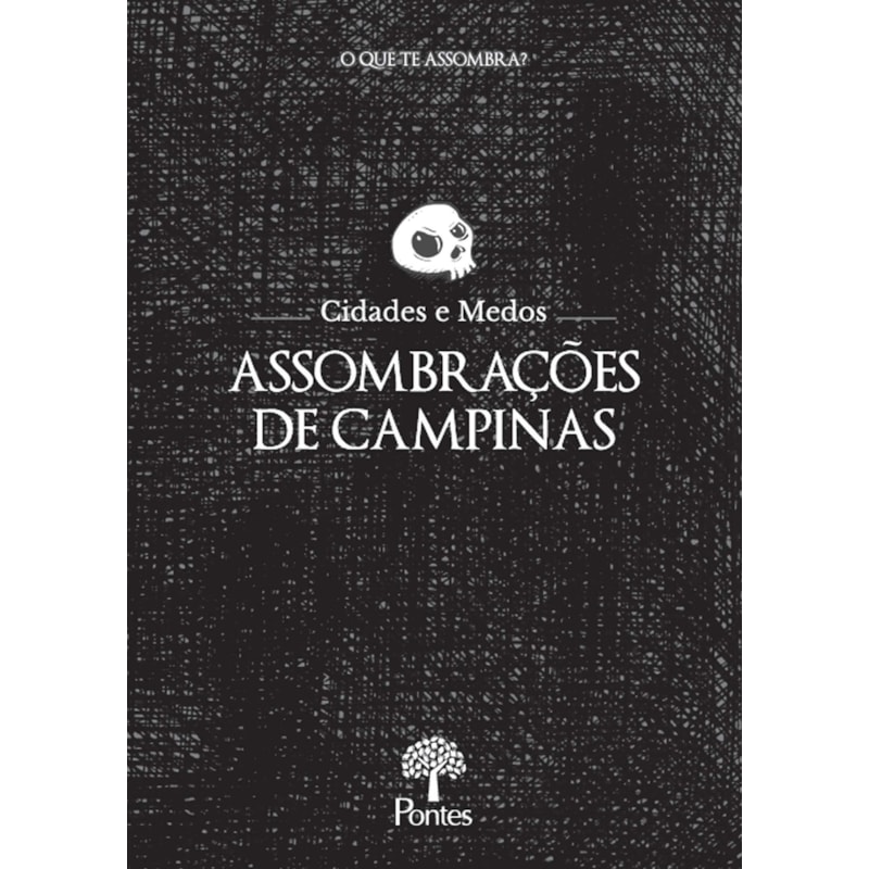 ASSOMBRAÇÕES DE CAMPINAS