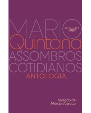 ASSOMBROS COTIDIANOS: ANTOLOGIA