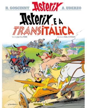 ASTERIX E A TRANSITÁLICA (Nº 37 AS AVENTURAS DE ASTERIX)