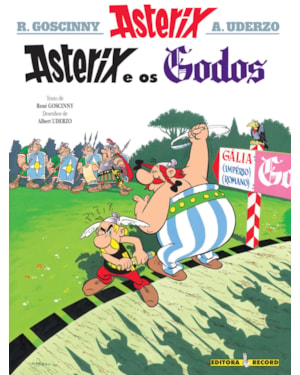 ASTERIX E OS GODOS (Nº 3 AS AVENTURAS DE ASTERIX)