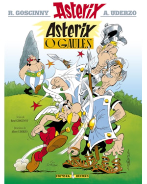 ASTERIX, O GAULÊS (Nº 1 AS AVENTURAS DE ASTERIX)