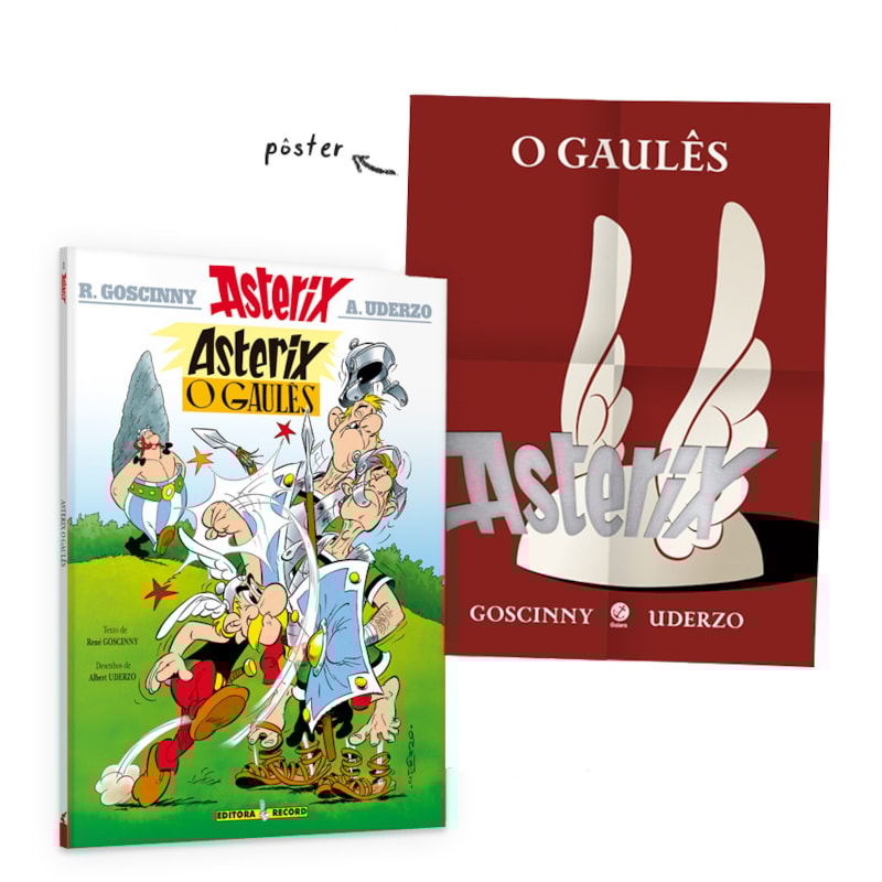 ASTERIX, O GAULÊS (Nº 1 AS AVENTURAS DE ASTERIX) - ACOMPANHA PÔSTER
