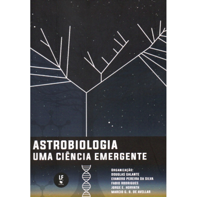 ASTROBIOLOGIA: UMA CIÊNCIA EMERGENTE