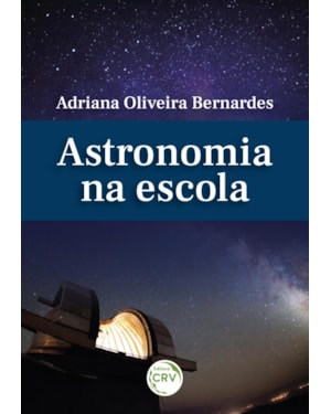 ASTRONOMIA NA ESCOLA