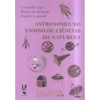 ASTRONOMIA NO ENSINO DE CIÊNCIAS DA NATUREZA